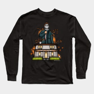 Michael Myers The Night He Came Home Long Sleeve T-Shirt